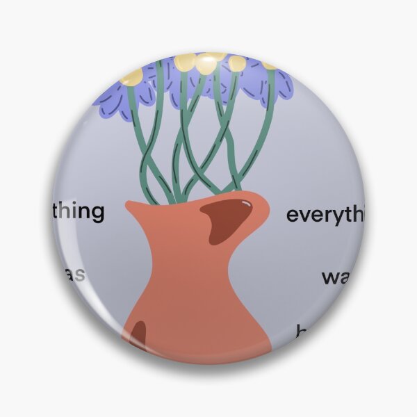Item preview, Nothing was perfect, everything was beautiful  designed and sold by maggiesmeeth.