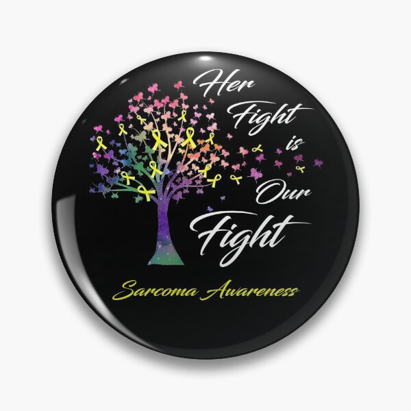Item preview, Her Fight Is Our Fight Sarcoma Awareness designed and sold by Gillosina.