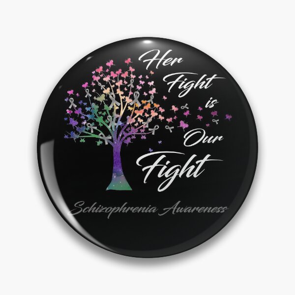 Item preview, Her Fight Is Our Fight Schizophrenia Awareness designed and sold by Gillosina.