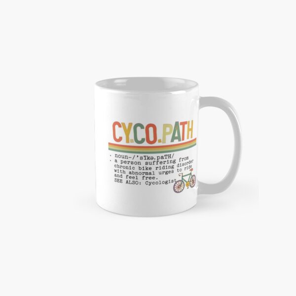 Item preview, CycoPath Funny Humor Cyclist Bike Definition designed and sold by Nzgiftsandmore.