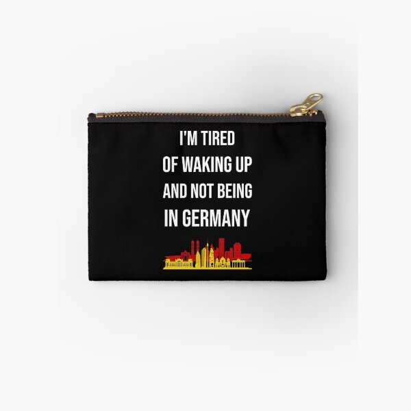 Item preview, I'm Tired Of Waking Up And Not Being In Germany I designed and sold by Lemon Pepper.