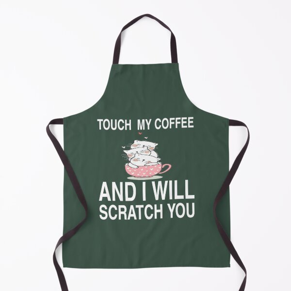 Item preview, touch my coffee and I will scratch you designed and sold by medbouk1.