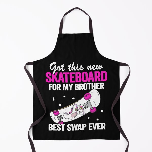 Item preview, Got This New Skateboard For My Brother Best Swap Ever Funny Skateboard designed and sold by Stronzi.