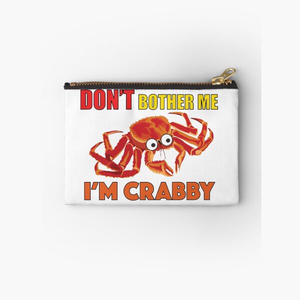 Item preview, Don't Bother Me I'm Crabby Design designed and sold by BlessingDirect.