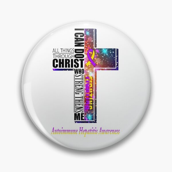 Item preview, I Can Do All Things Through Christ Autoimmune Hepatitis Awareness designed and sold by Brad-FI.