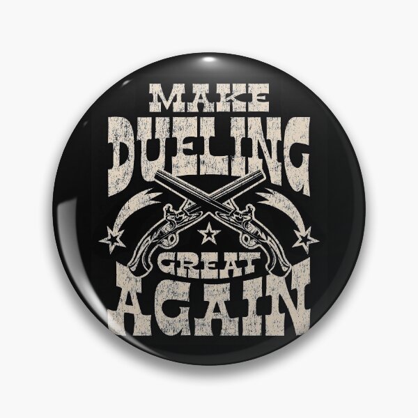 Item preview, Make Dueling Great Again designed and sold by timshawlstudio.