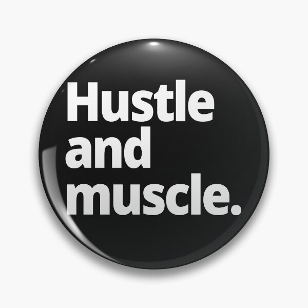 Item preview, Hustle and muscle. designed and sold by WittyChest.