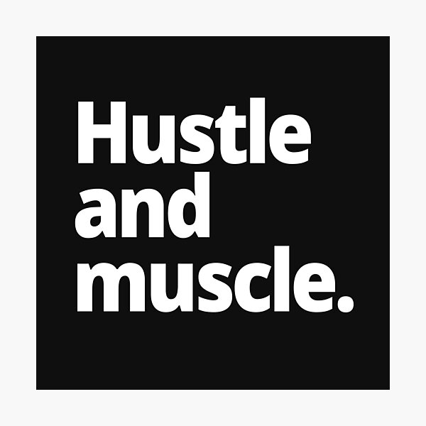 Item preview, Hustle and muscle. designed and sold by WittyChest.