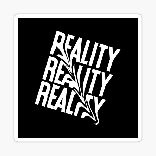 Reality Distorted Typography Sticker