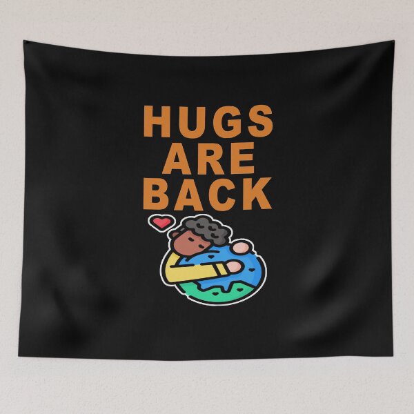 Item preview, HUGS ARE BACK designed and sold by majeed10.