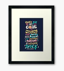 Increase Awesome, Decrease Suck Framed Print
