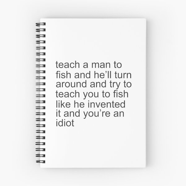 Item preview, TEACH A MAN HOW TO FISH designed and sold by Bennethfelix.