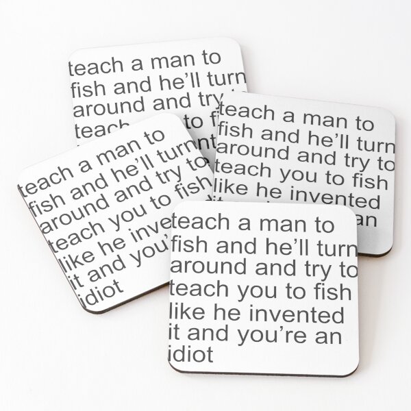 Item preview, TEACH A MAN HOW TO FISH designed and sold by Bennethfelix.