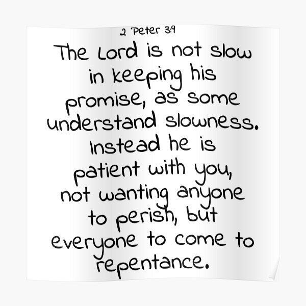 bible-verse-2-peter-3-9-poster-by-john-3-16-redbubble