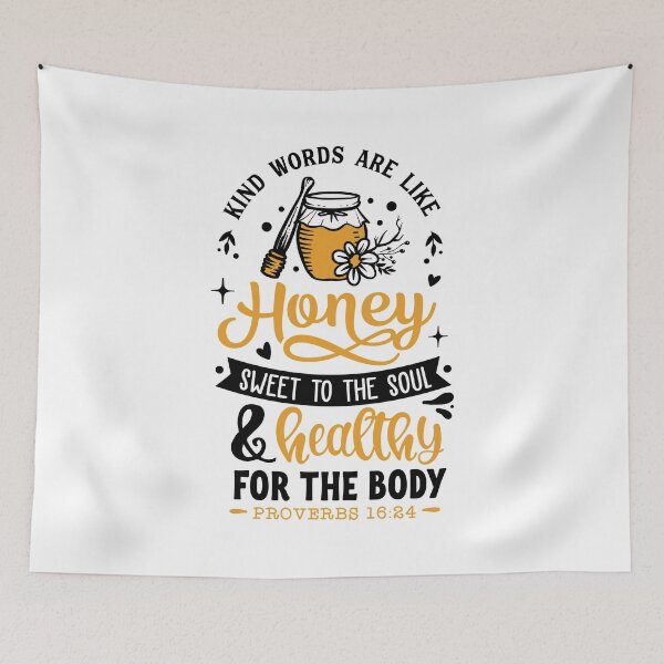 Item preview, KIND WORDS ARE LIKE HONEY designed and sold by Alligatorgod.