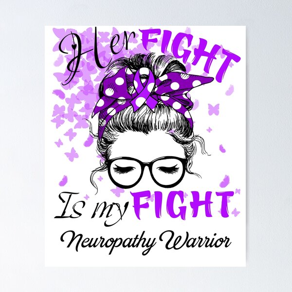 Item preview, Her Fight Is My Fight Neuropathy Warrior designed and sold by rechardtee.