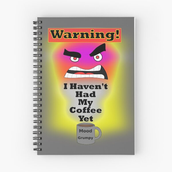 Item preview, Warning! I haven't had my coffee yet designed and sold by clintondesigns6.
