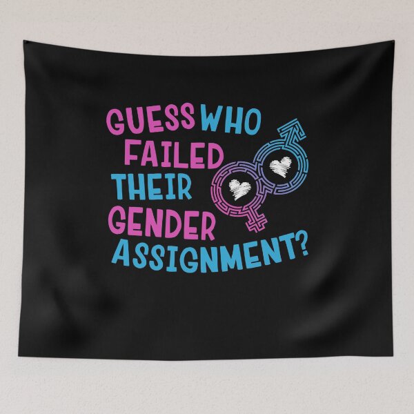 Item preview, Guess Who Failed Their Gender Assignment Funny Transgender designed and sold by Dressed For  Duty.