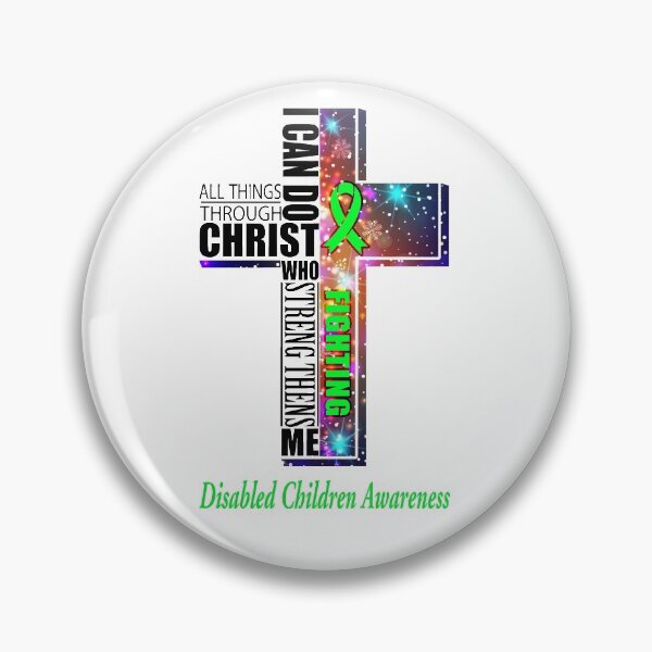 Item preview, I Can Do All Things Through Christ Disabled Children Awareness designed and sold by Brad-FI.