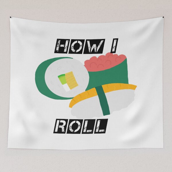 Item preview, How I Roll... Sushi Roll designed and sold by YoYoMaster.