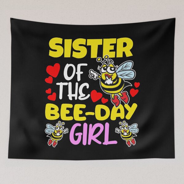 Item preview, Sister Of the Beeday Girl Birsday Humor designed and sold by Moonpie90.