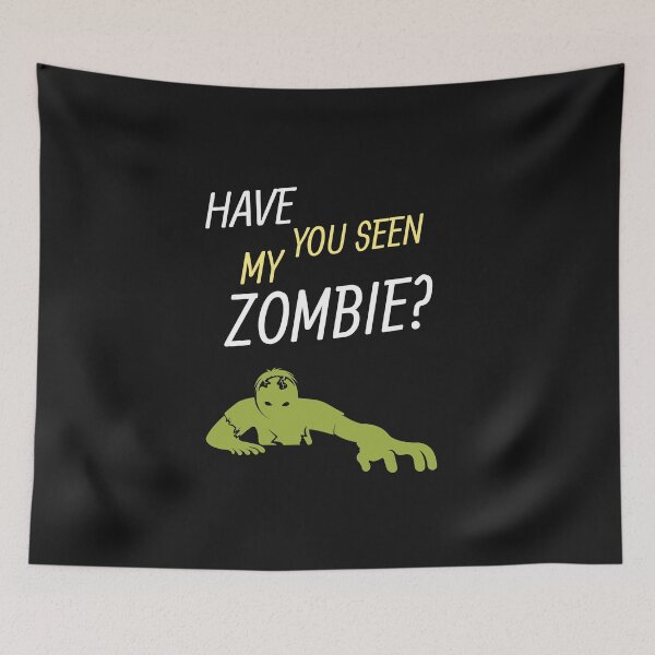 Item preview, Have You Seen My Zombie? designed and sold by OliOuterBrands.