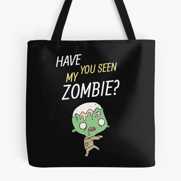 Item preview, Have You Seen My Zombie? designed and sold by OliOuterBrands.