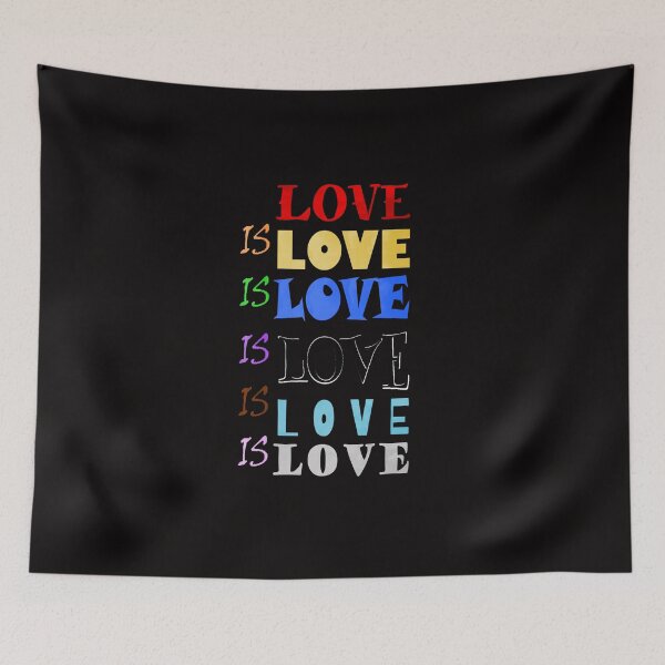 Item preview, Love Is Love Is Love Is Love Is Love Is Love designed and sold by DopeSheet.