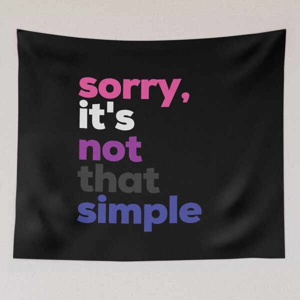 Item preview, Sorry, Gender Identity Is Not That Simple. Genderfluid Pride designed and sold by Subtle Pride Shop.
