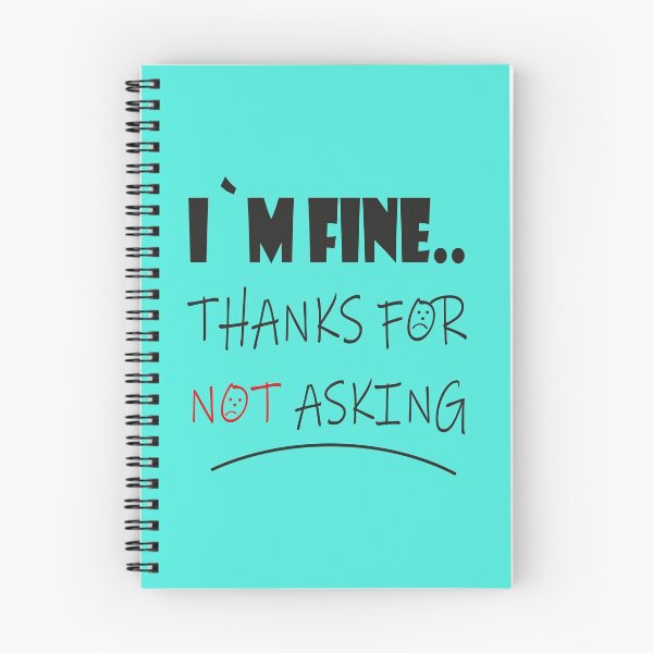Item preview, I`M Fine thanks for not asking designed and sold by Stickers  Designer.