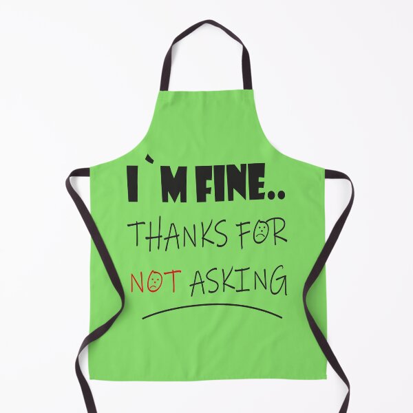 Item preview, I`M Fine thanks for not asking designed and sold by Stickers  Designer.