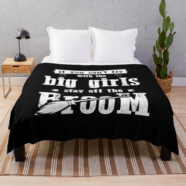 Item preview, If you cant fly with the big girls stay off the broom designed and sold by pnkpopcorn.