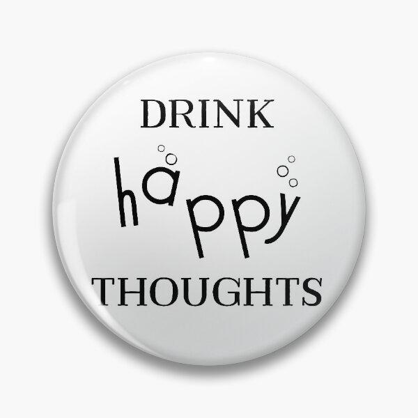 Item preview,  Drink Happy Thoughts designed and sold by SouthernSassArt.