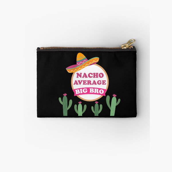 Item preview, Nacho Average Big Bro designed and sold by Simo200.