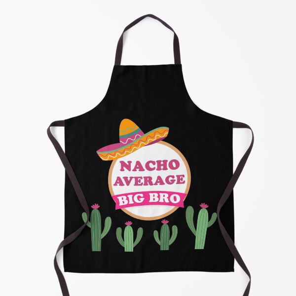 Item preview, Nacho Average Big Bro designed and sold by Simo200.