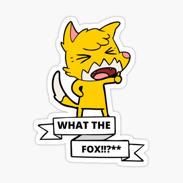 Item preview, What the fox designed and sold by Lyndaya Tees.