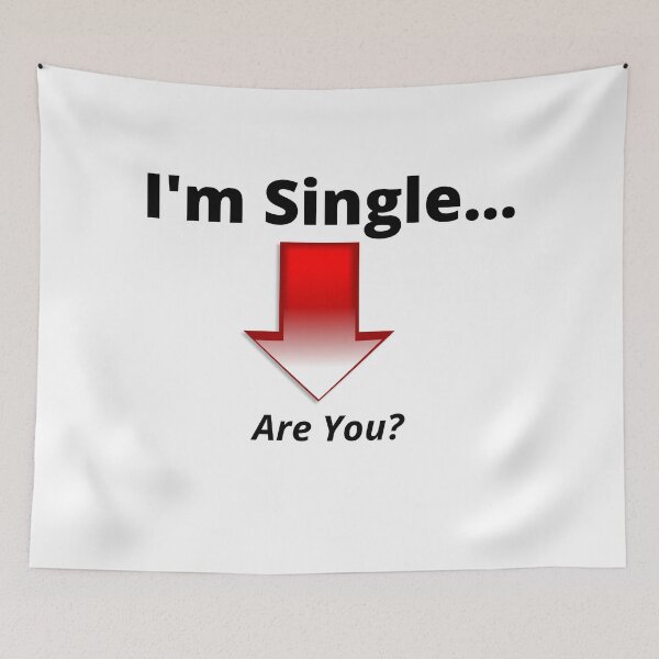 Item preview, I'm Single Are You? designed and sold by RBDESIGN SHOP.