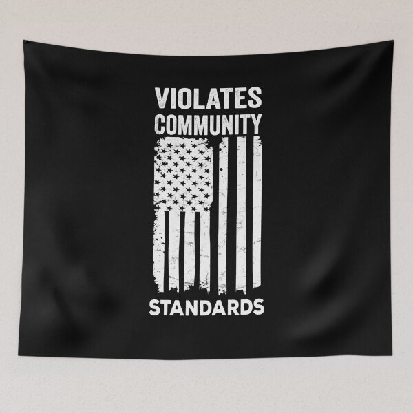 Item preview, Violates Community Standards Design for a freedom-lover designed and sold by ZzCorezZ.