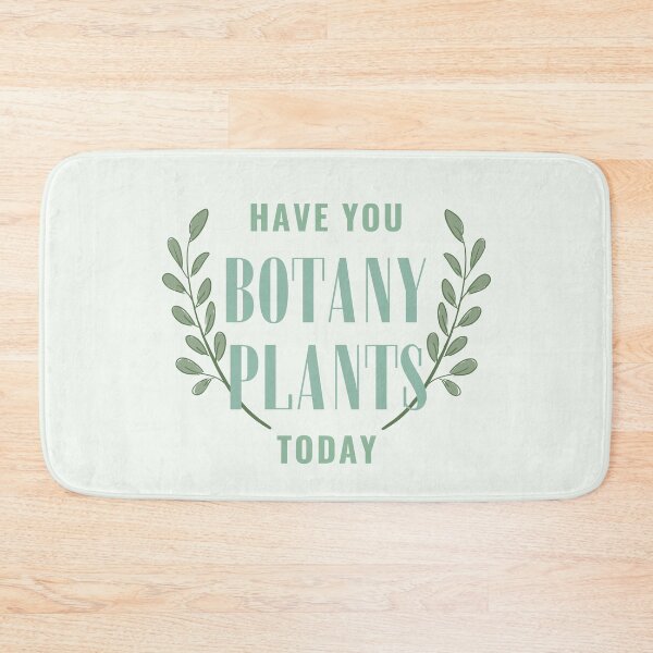 Item preview, Have You Botany Plants Today - Funny Garden Pun designed and sold by ViewerEqualsPhoton.