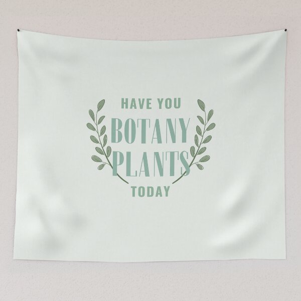 Item preview, Have You Botany Plants Today - Funny Garden Pun designed and sold by ViewerEqualsPhoton.