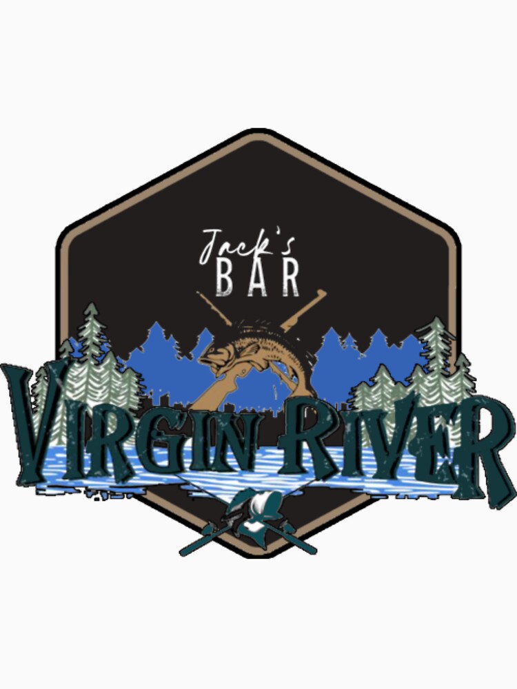 Disover Virgin River Home Of Jacks Bar  Essential T-Shirt