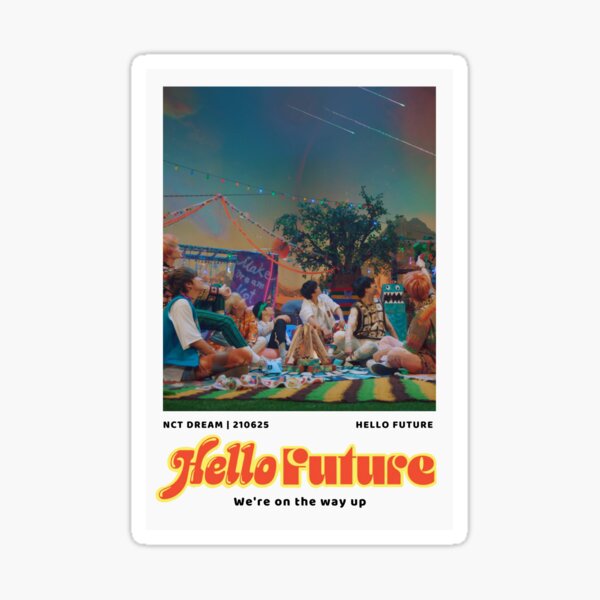 Lirik nct dream hello future