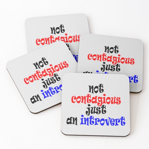 Item preview, Not Contagious, Just an Introvert Funny Quotes designed and sold by MondaysChild.