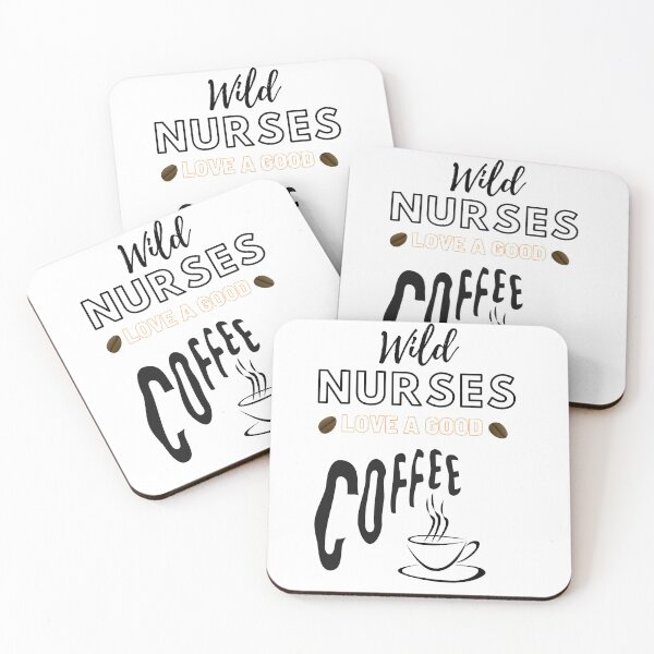 Item preview, Wild nurses love a good coffee white edition designed and sold by DylAtho8.