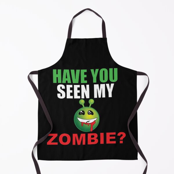 Item preview, Have You Seen My Zombie designed and sold by BlessingDirect.