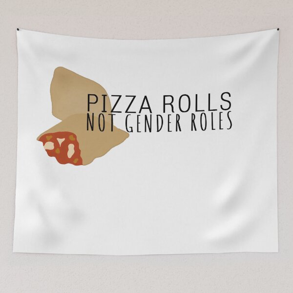Item preview, Pizza rolls... not gender roles designed and sold by YoYoMaster.