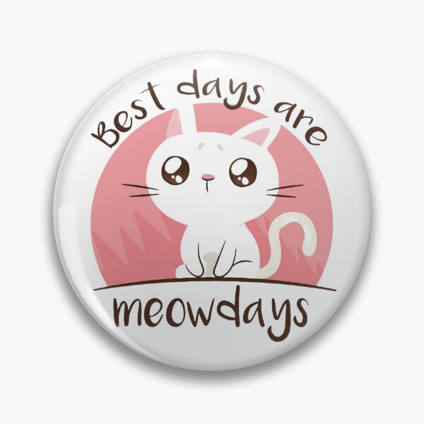 Item preview, Best Days Are Meowdays Cute designed and sold by CreativeBlink.
