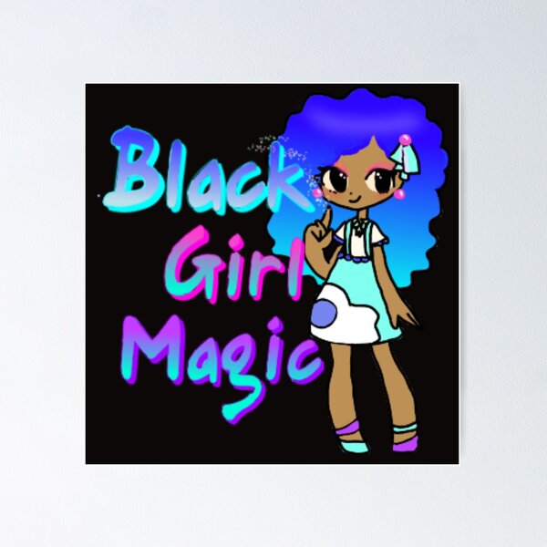 Item preview, Black Girl Magic designed and sold by Knottygirl.