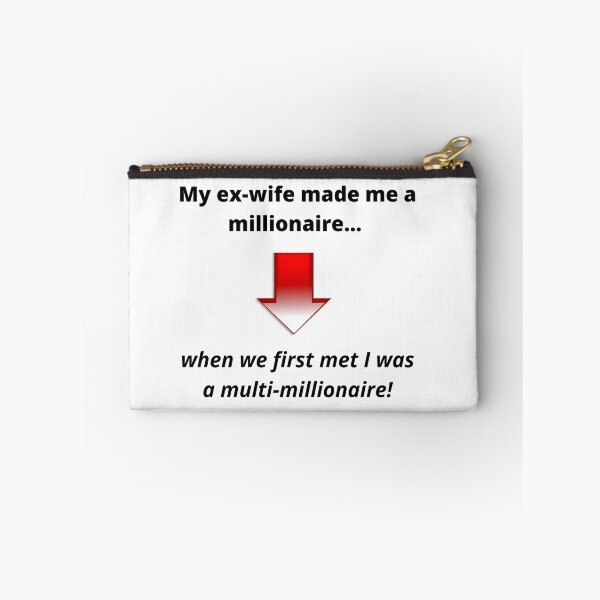 Item preview, My ex-wife made me a millionaire  designed and sold by RBDESIGN SHOP.