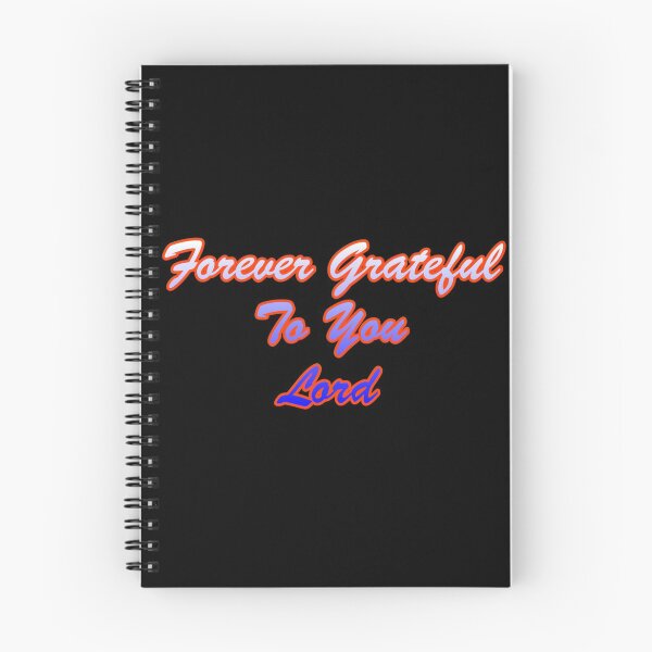 Item preview, Forever Grateful To You Lord designed and sold by atroffire.
